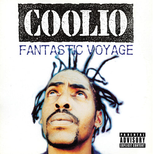 Coolio - Fantastic Voyage 7" cover.