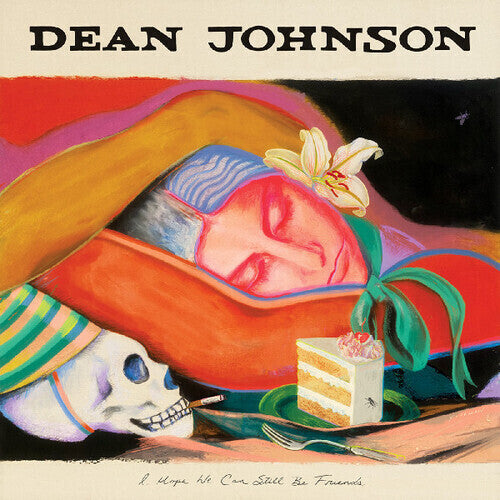Dean Johnson - I Hope We Can Still Be Friends album cover