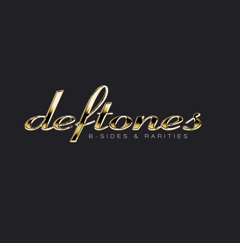 Deftones - B-Sides & Rarities album cover.
