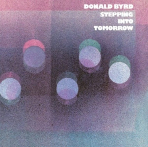 Donald Byrd - Stepping Into Tomorrow album cover.