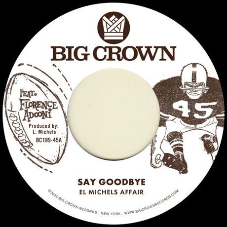 El Michels Affair - Say Goodbye / Mágica 7" single label.
