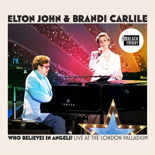 Elton John & Brandi Carlile - Who Believes In Angels? Live At The London Palladium album cover