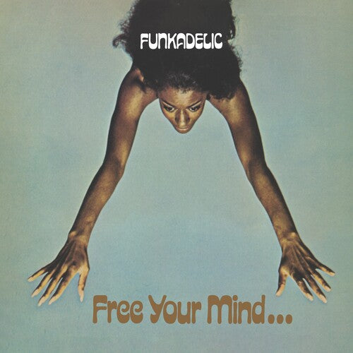 Funkadelic - Free Your Mind and Your Ass Will Follow album cover.