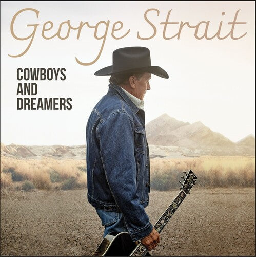 George Strait - Cowboys and Dreamers album cover.