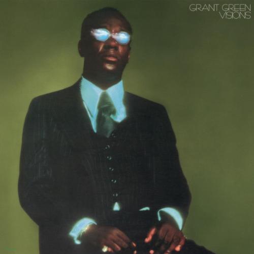 Grant Green - Visions album cover.