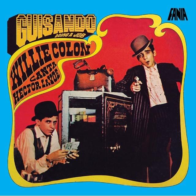 Willie Colon & Hector Lavoe -Guisando: Doing A Job album cover