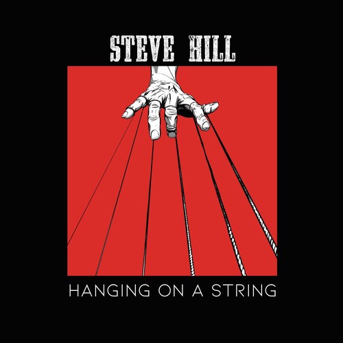 steve hill Hanging On a String album cover