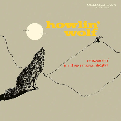 Howlin' Wolf - Moanin' In The Moonlight album cover.