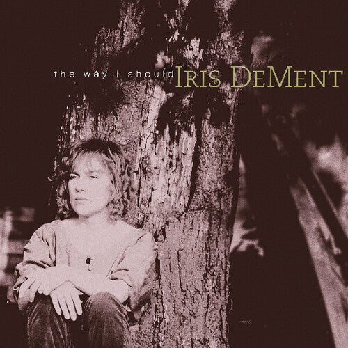 Iris DeMent - The Way I Should (30th Anniversary)