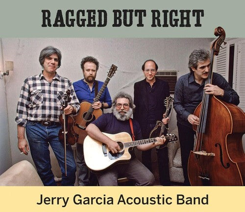 Jerry Garcia Acoustic Band -Ragged But Right album cover