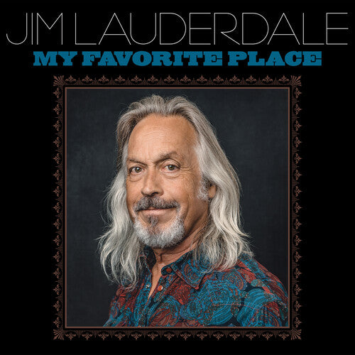 Jim Lauderdale - My Favorite Place album cover.