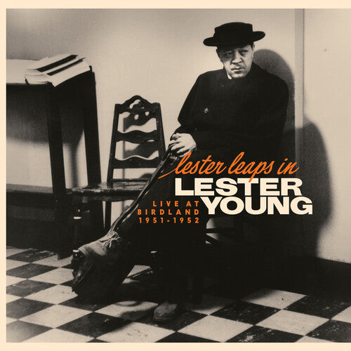 Lester Young -
Lester Leaps In: Live At Birdland 1951 - 1952 album cover