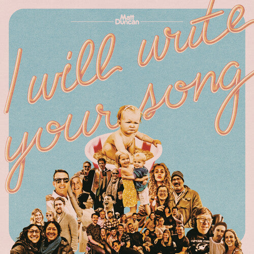 Matt Duncan - I Will Write Your Song, Vol. 1 album cover.