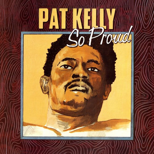 Pat Kelly - So Proud album cover.