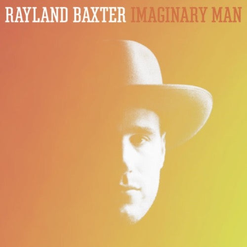 Rayland Baxter - Imaginary Man album cover.