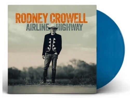 Rodney Crowell - Airline Highway album cover and blue vinyl.