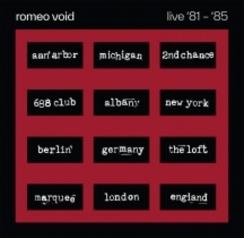 Romeo Void - Live '81-'85