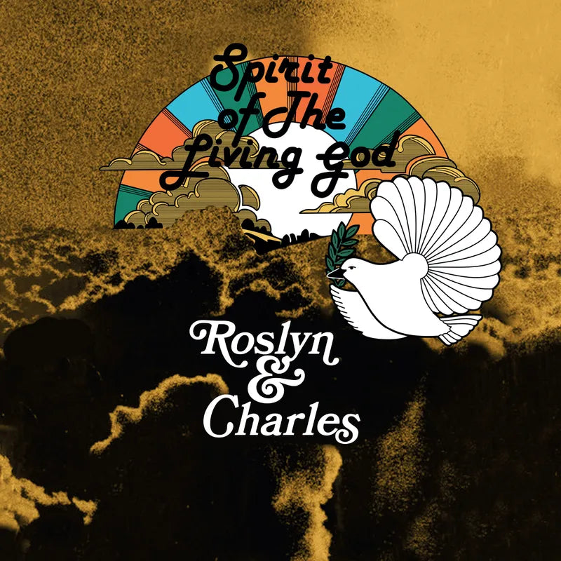 Roslyn & Charles - Spirit of the Living God album cover