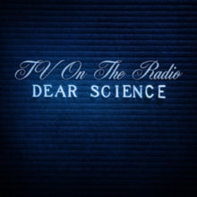 TV on the Radio - Dear Science album cover