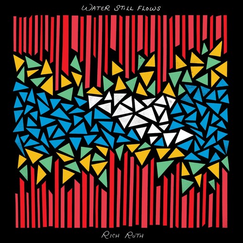 Rich Ruth - Water Still Flows album cover.