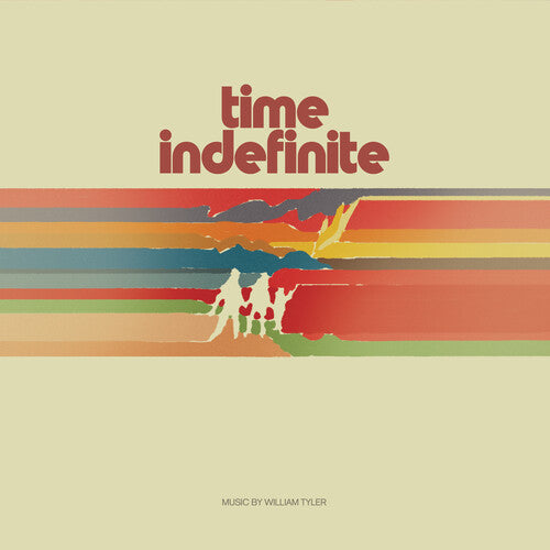 William Tyler - Time Indefinite album cover.