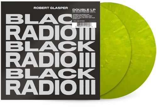 Robert Glasper - Black Radio III album cover and two chartreuse vinyls.