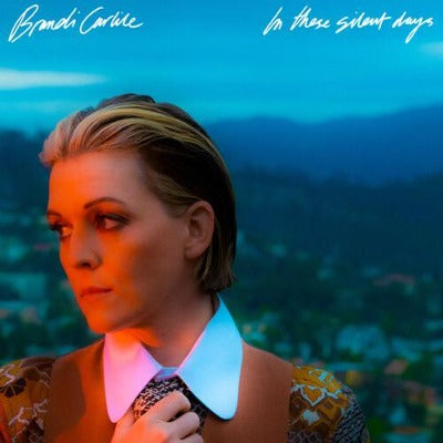 Brandi Carlile - In These Silent Days album cover