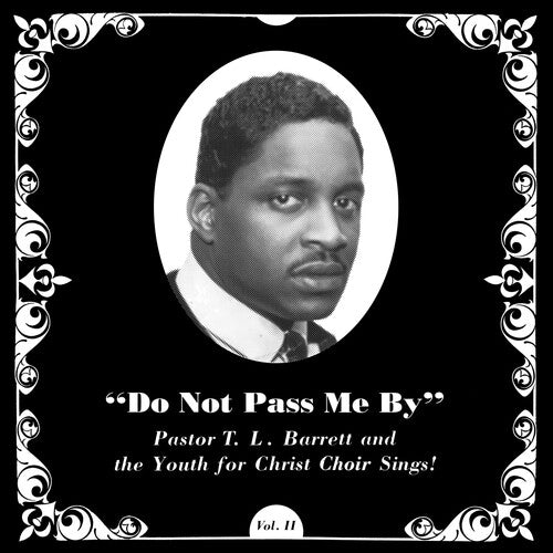 Do Not Pass Me By (Volume II) - Pastor T.L. Barrett album cover.