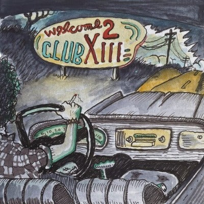 Drive-By Truckers - Welcome 2 Club XIII album cover