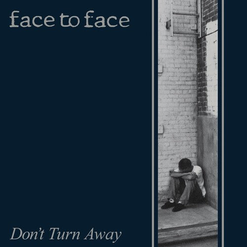 Face to Face - Don’t Turn Away album cover.