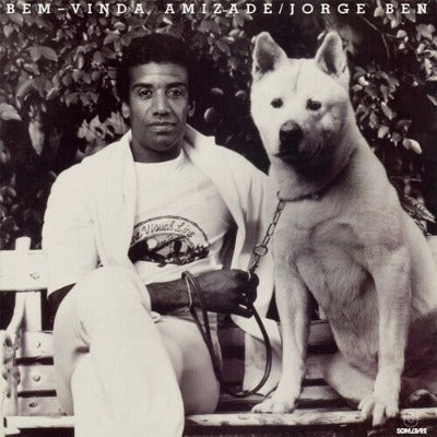 Bem-VInda Amizade- Jorge Ben album cover