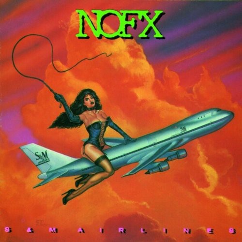 NOFX - S & M Airlines album cover.