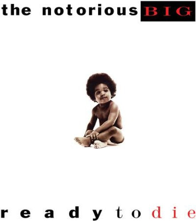 Notorious B.I.G. - Ready to Die album cover