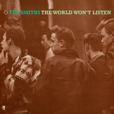 The Smiths - The World Won't Listen album cover