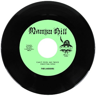 Thee Lakesiders - Can't Fool Me Twice 7" single on black vinyl with green label