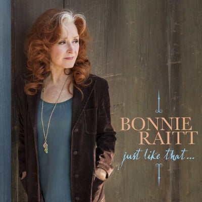 Bonnie Raitt Just Like That Album Cover
