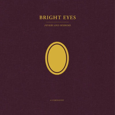 Bright Eyes Fevers and Mirrors: A Companion Album Cover
