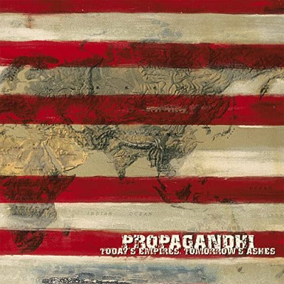 propagandi todays empire tommorrows ashes album cover