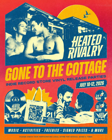 Graphic for Heated Rivalry Gone To The Cottage Release Party showing some images from the show, a record, and tote bag