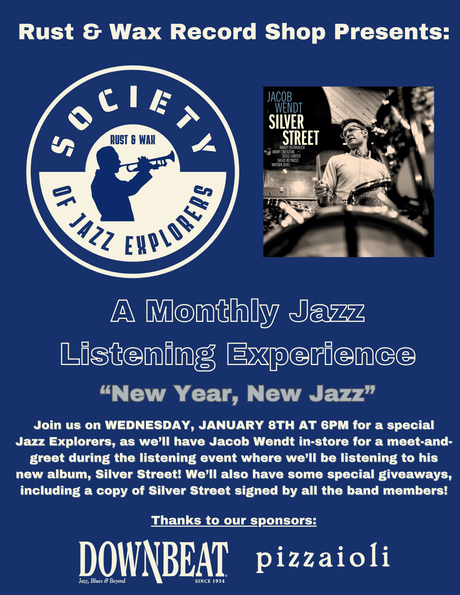 Blue Backdrop with White Text. Society of Jazz Explorers Logo next to Jacob Wendt Silver Street album cover (with image of drummer). New Year New Jazz.