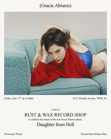 Graphic for Gracie Abrams Daughter From Hell release party at Rust & Wax Record Shop, including photo of Gracie Abrams laying down on a couch with a red sweater on
