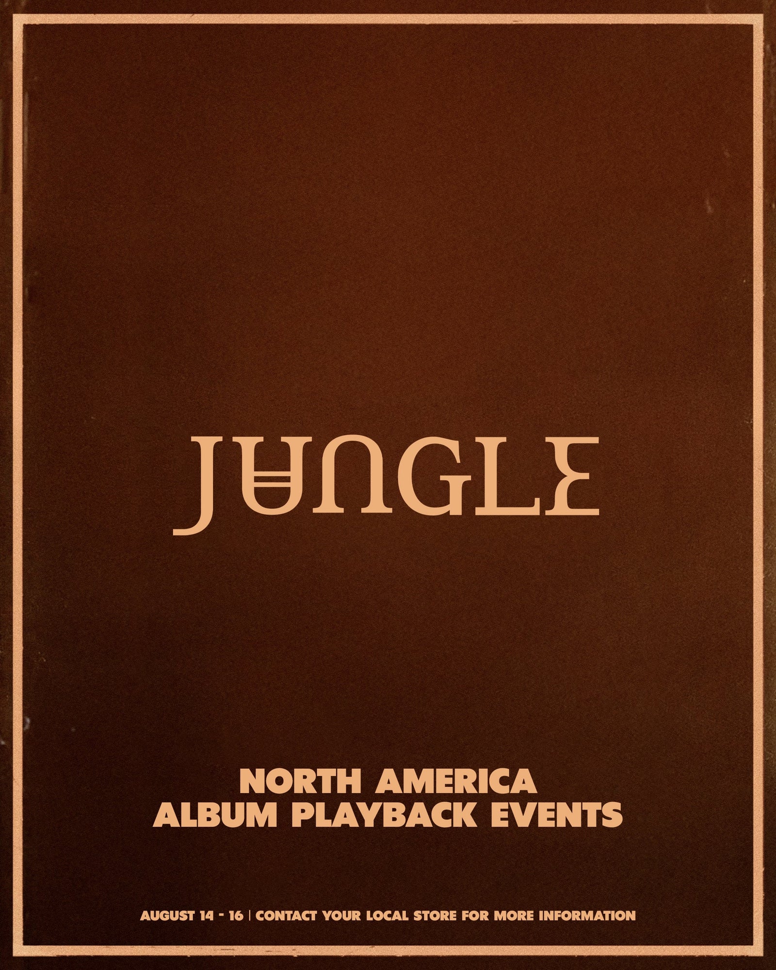 Brown background with Gold single line framing and gold text that says 'Jungle North Amercia Album Playback Events'