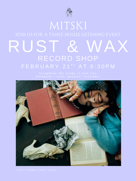 Mitski Tansy House Listening Party at Rust and Wax on February 21st at 6:30 pm