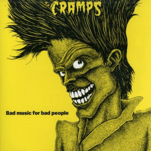 The Cramps - Bad Music For Bad People album cover.