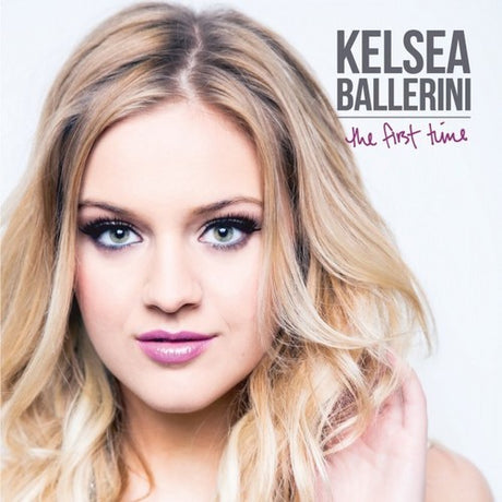 Kelsea Ballerini "The first time" album cover