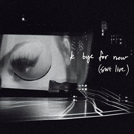 Ariana Grande - k bye for now (swt live) album cover