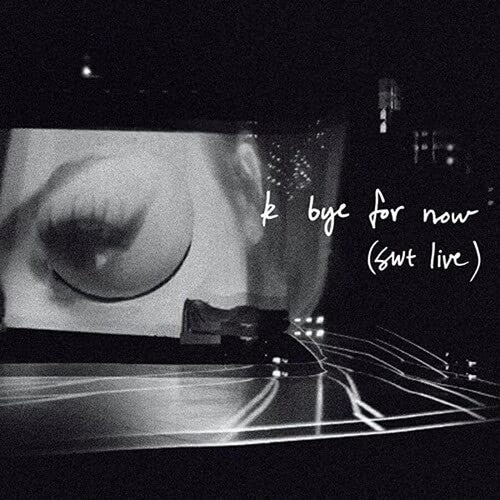 Ariana Grande - k bye for now (swt live) album cover