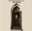 Jim Croce "You don't mess around with Jim" album cover