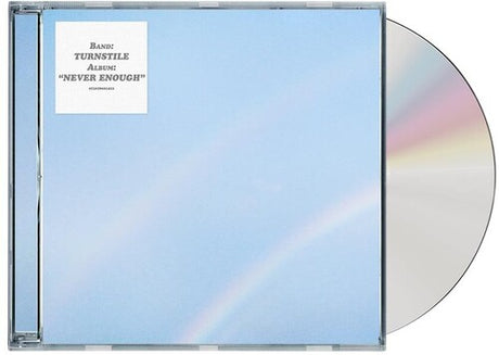 Turnstile "never enough" CD album cover shown with a silver compact disc
