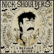 Album cover with a stylized portrait of a man, surrounded by nature elements and text 'Nick Shoulders Refugia Blues'.